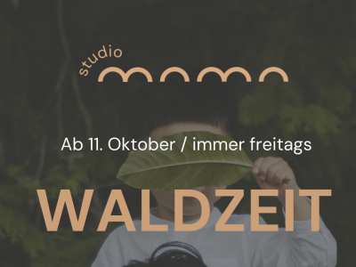 Waldzeit | Studio Mama